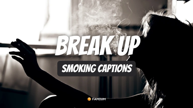 Break-Up Smoking Captions for Instagram